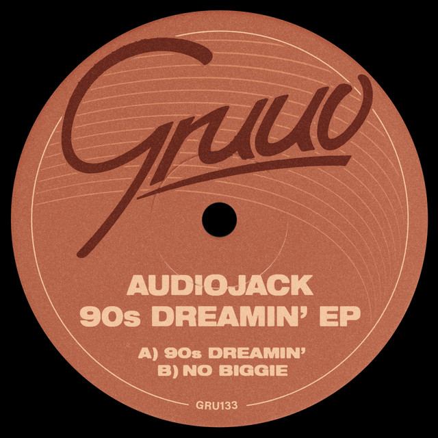 Audiojack - 90s Dreamin'