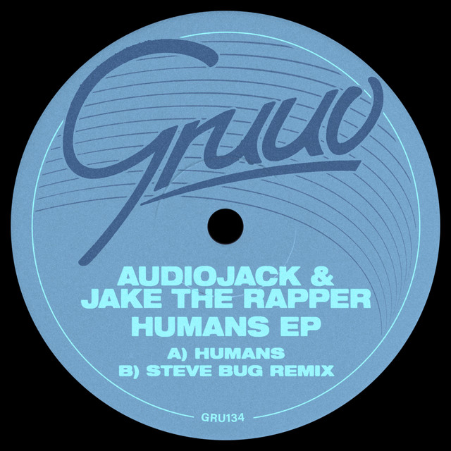 Audiojack & Jake The Rapper - Humans