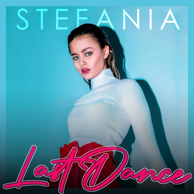 Stefania - Last Dance