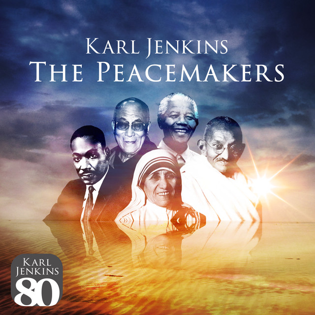 Karl Jenkins, London Symphony Orchestra, CBSO Youth Chorus O.a. - The Peacemakers XI - He Had A Dream Elegy For Martin Luther King