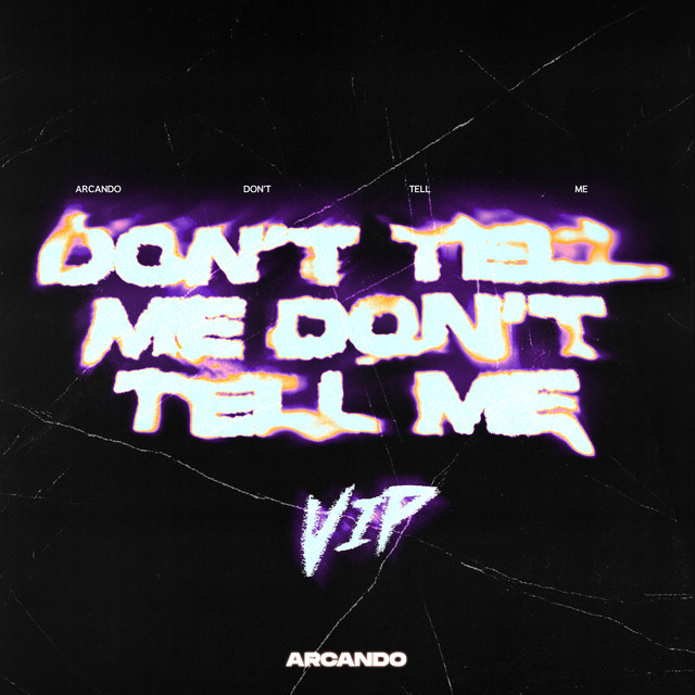 Arcando - Don't Tell Me