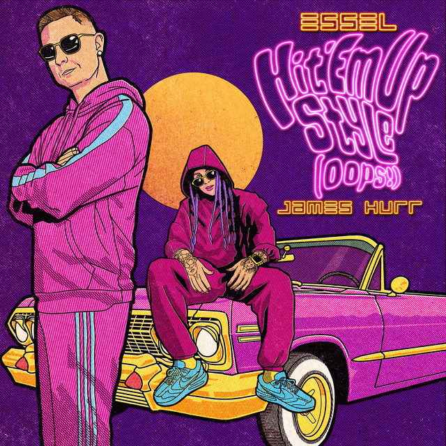 ESSEL & James Hurr - Hit 'Em Up Style (Oops!)