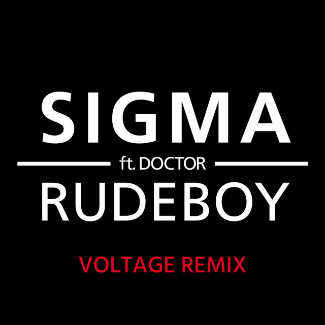 Sigma - Rudeboy (Voltage Remix)