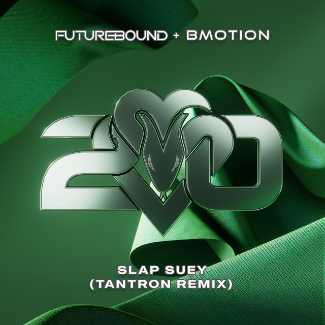 Futurebound - Slap Suey (Tantron Remix)