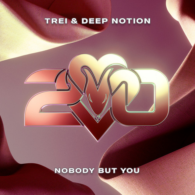 Trei & Deep Notion - Nobody But You