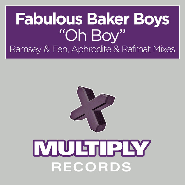 Fabulous Baker Boys & Ramsey & Fen - Oh Boy (Ramsey & Fen Remix)