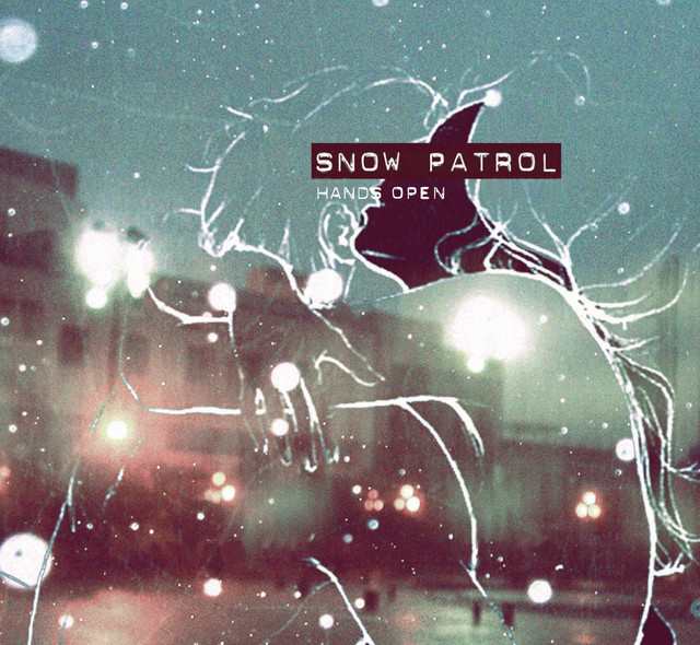 Snow Patrol - Hands Open