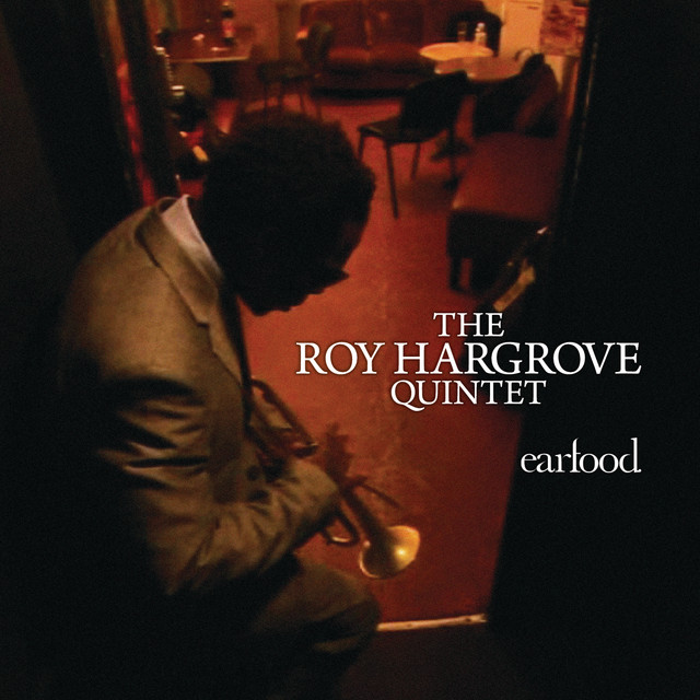Roy Hargrove - Damn (I Think I Love You)