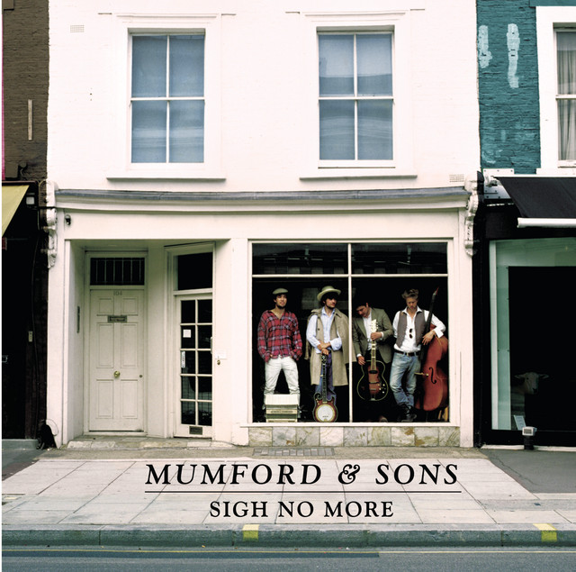 Mumford & Sons - Sigh No More