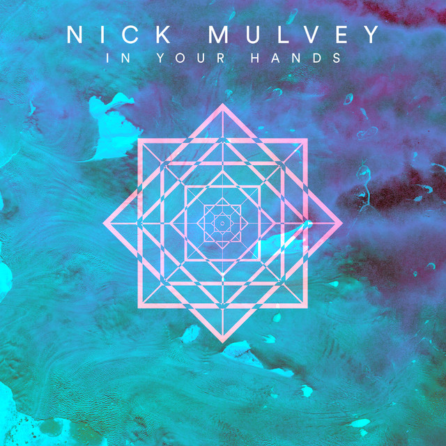 Nick Mulvey - In Your Hands