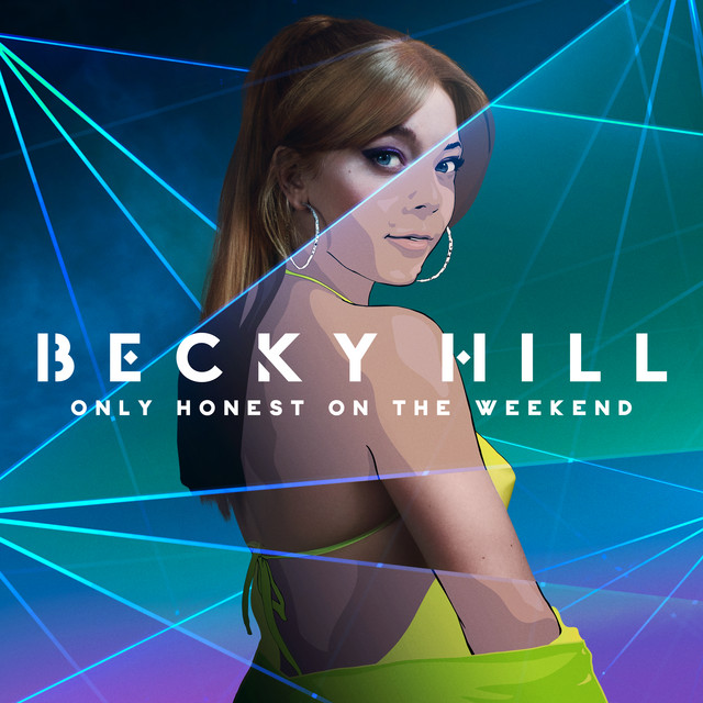 BECKY HILL - My Heart Goes (La Di Da) (feat. Topic)