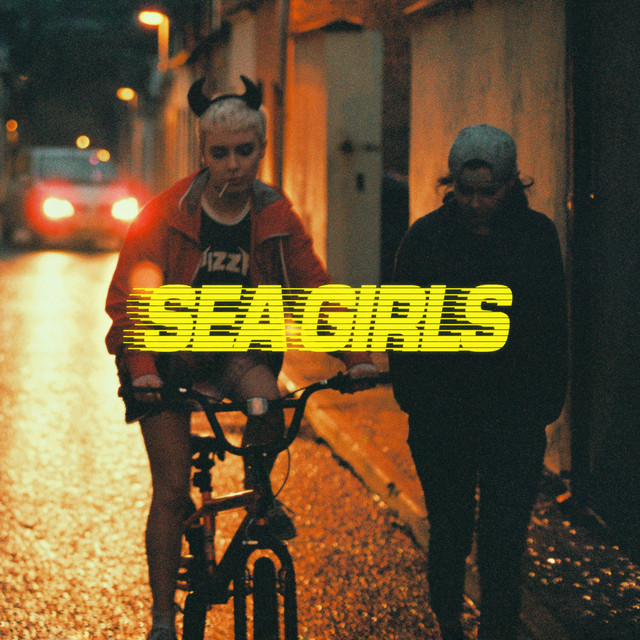 Sea Girls - Hometown