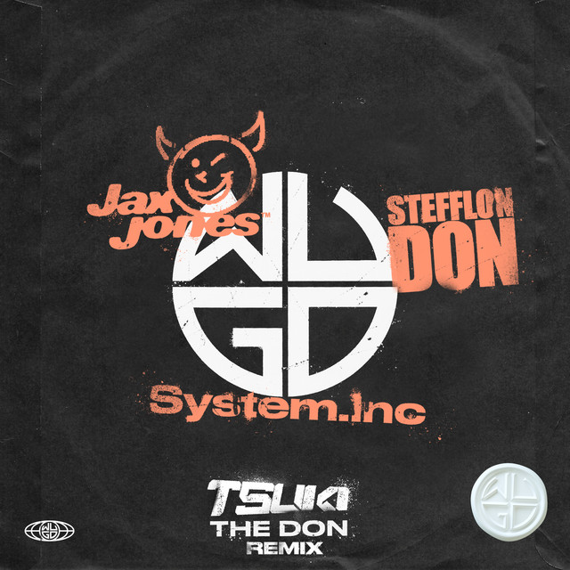 System.Inc, Jax Jones & Stefflon Don - The Don