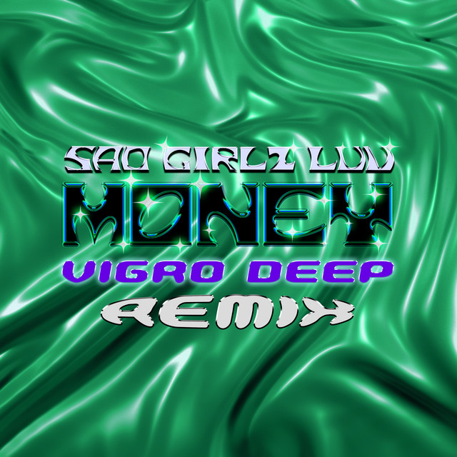 Amaarae, Moliy & Kali Uchis - SAD GIRLZ LUV MONEY (VIGRO DEEP AMAPIANO REMIX)