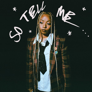 Nia Archives - So Tell Me