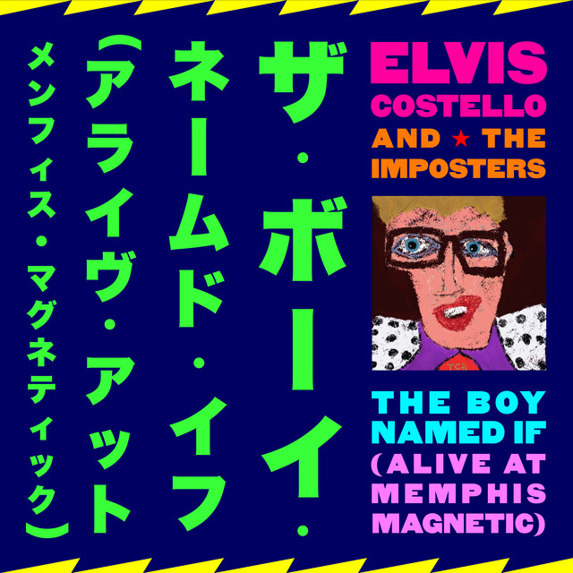 Elvis Costello & The Imposters - Here, There And Everywhere