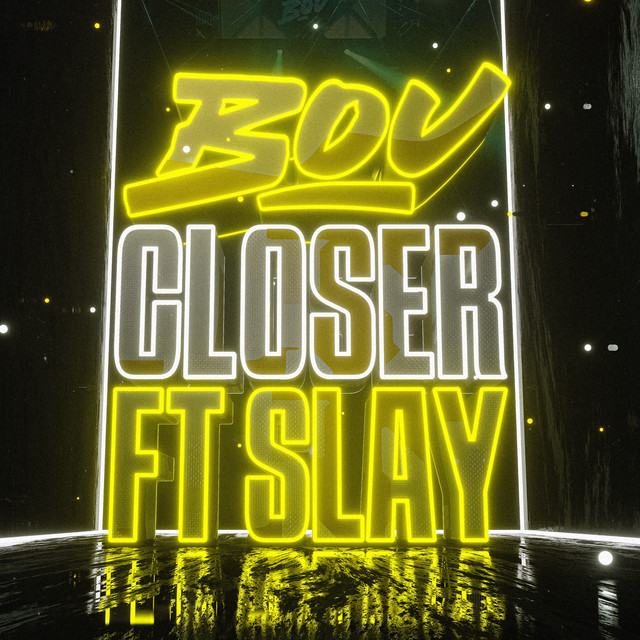 Slay - Closer