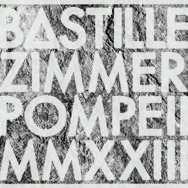 Bastille - Pompeii MMXXIII