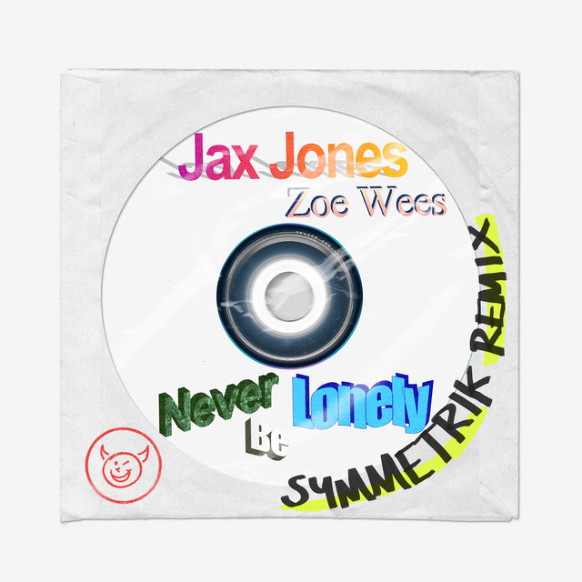 Jax Jones - NEVER BE LONELY