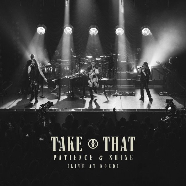 Take That - Patience (Live At KOKO)