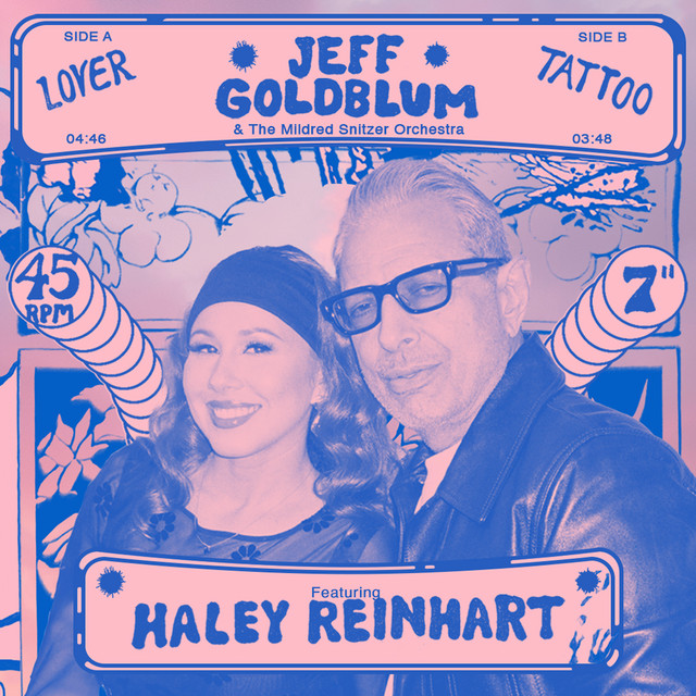 Jeff Goldblum & The Mildred Snitzer Orchestra - Lover