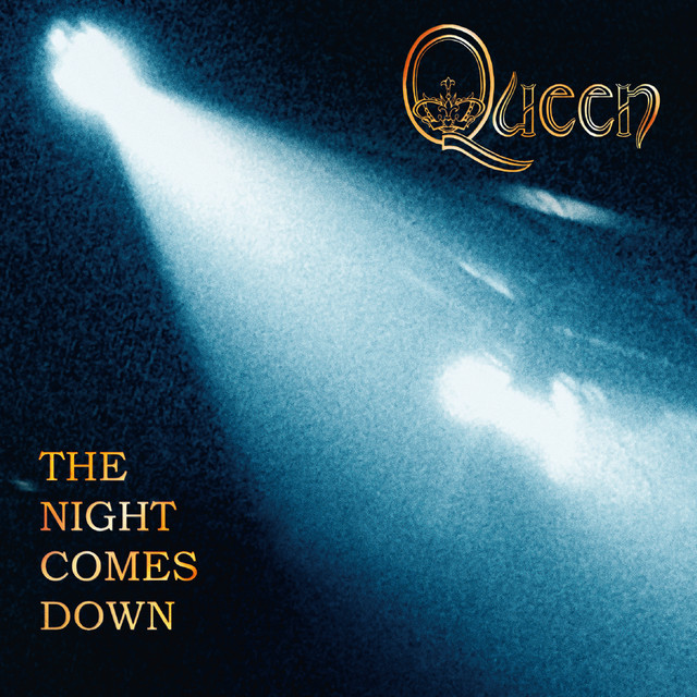 Queen - The Night Comes Down