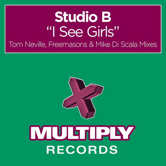 Studio B. - I See Girls