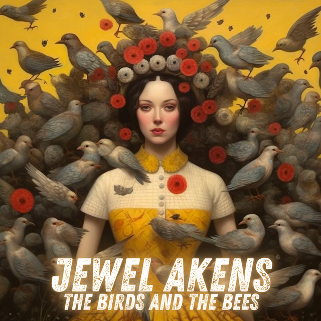 JEWEL AKENS - The Birds And The Bees