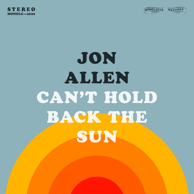 Jon Allen - Can't Hold Back The Sun