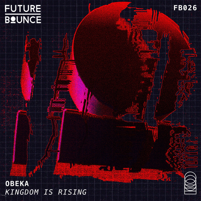 Obeka - KINGDOM IS RISING