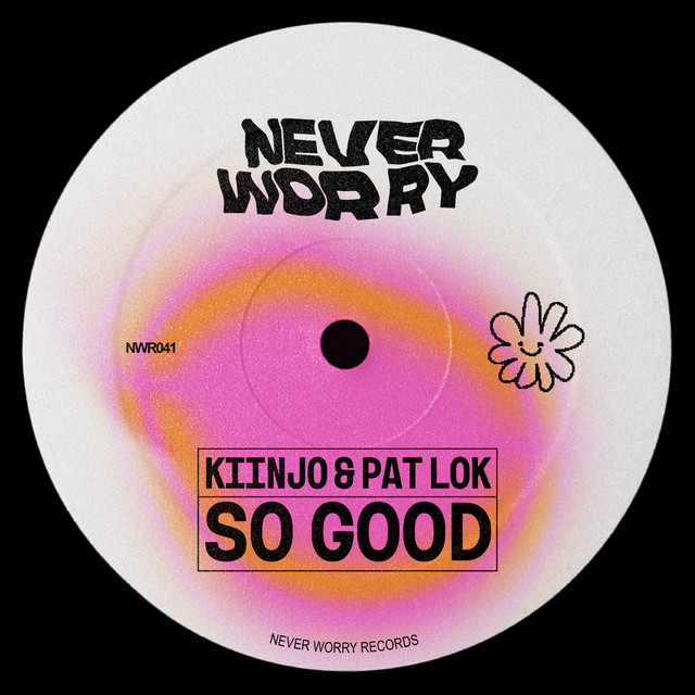 Kiinjo & Pat Lok - So Good