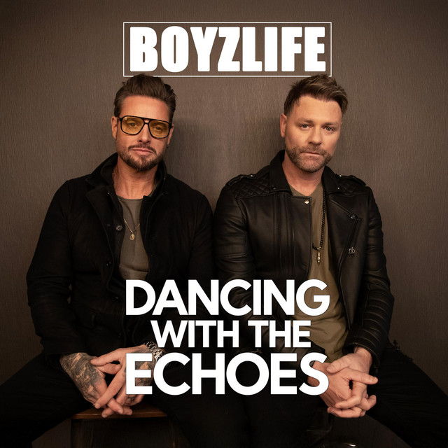 Boyzlife - Dancing With The Echoes