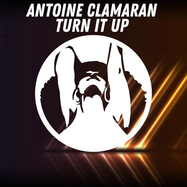 Antoine Clamaran - Turn It Up