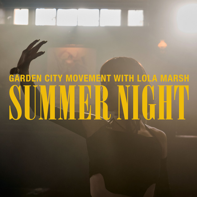 Garden City Movement - Summer Night