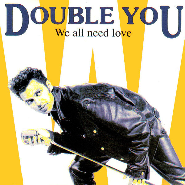 Double You - We All Need Love