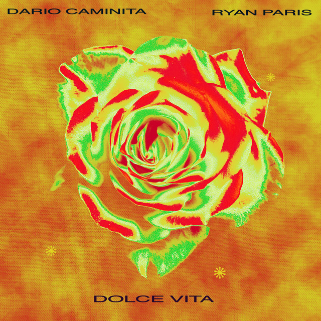 Dario Caminita, Ryan Paris - Dolce Vita