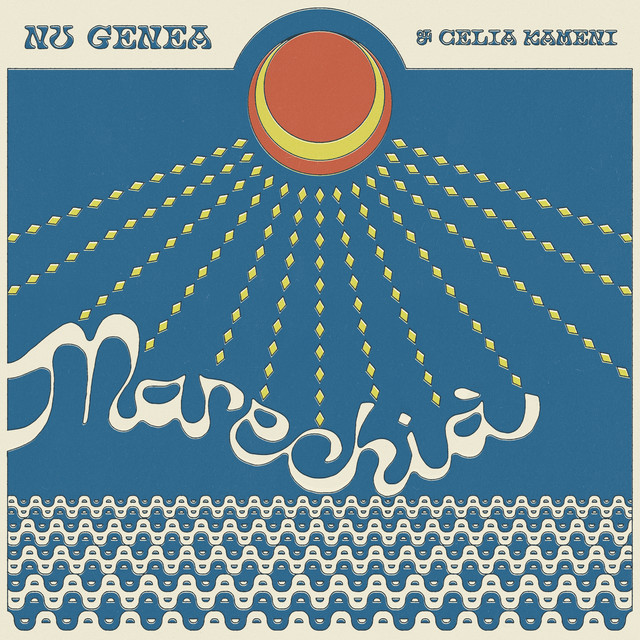 Nu Genea Feat. Celia Kameni - Marechià