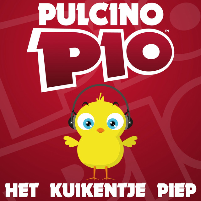 Pulcino Pio - Het Kuikentje Piep