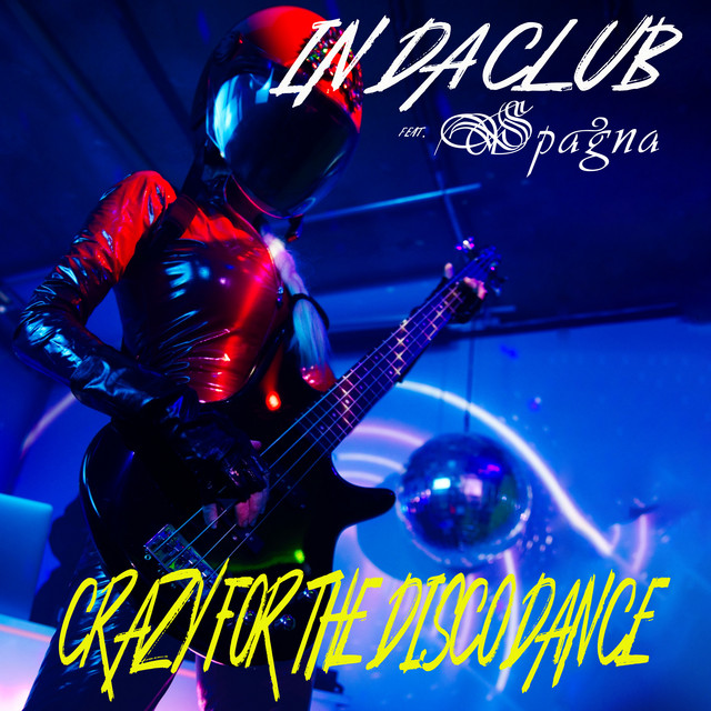 In Da Club - Crazy for the disco dance