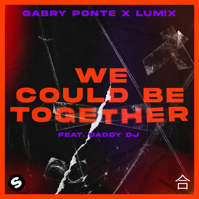 LUM!X - WE COULD BE TOGETHER