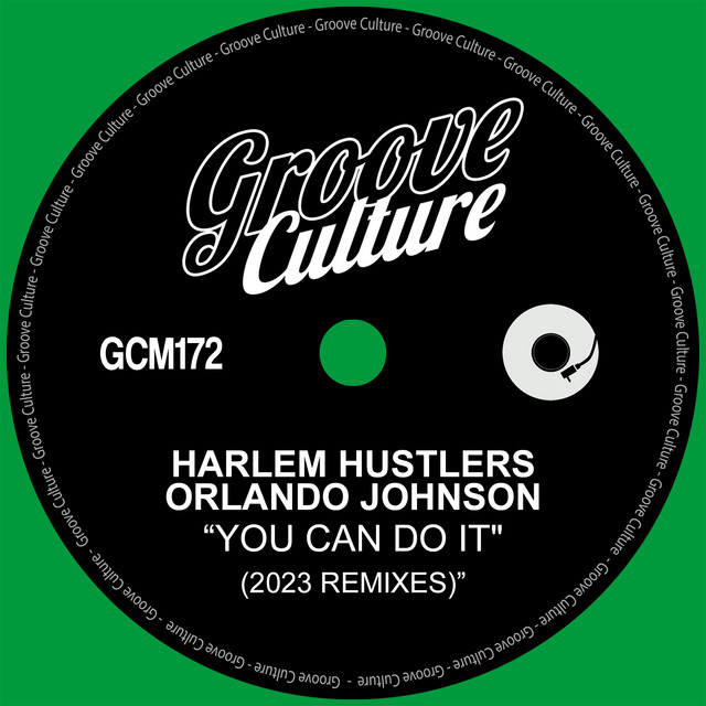 Harlem Hustlers - You can do it (2023 rework)