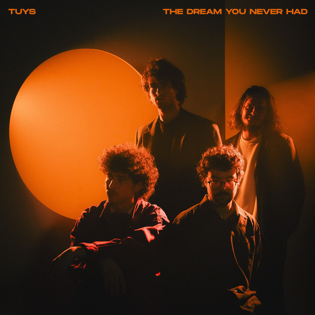 Tuys - The Dream You Never Had