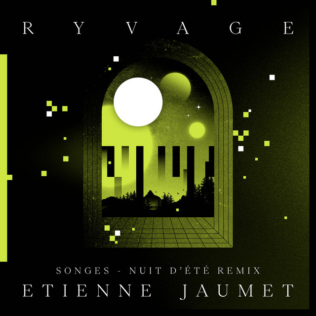 Etienne Jaumet - Songes (Etienne Jaumet Nuit d'Eté Remix)