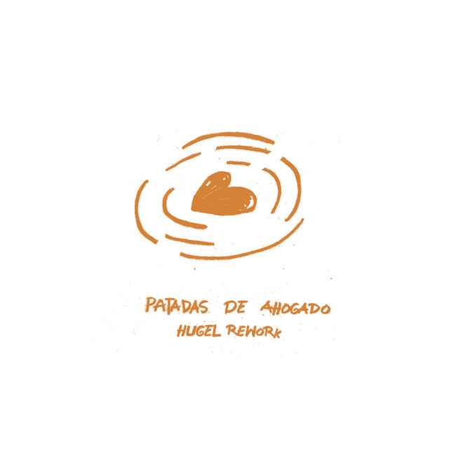 Hugel - Patadas de ahogado