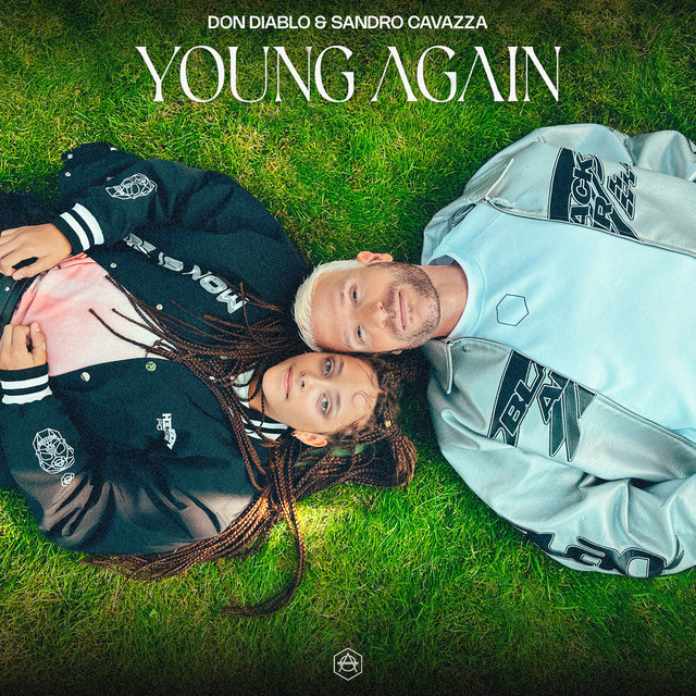 Don Diablo, Sandro Cavazza - Young Again