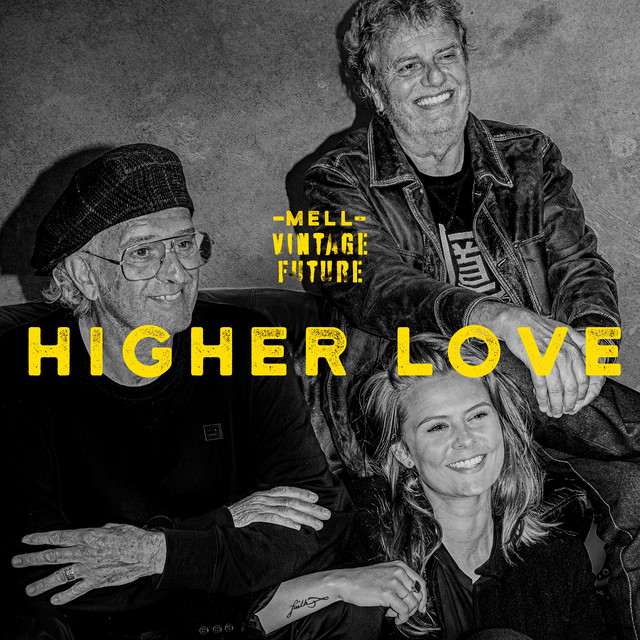 Mell & Vintage Future - Higher Love