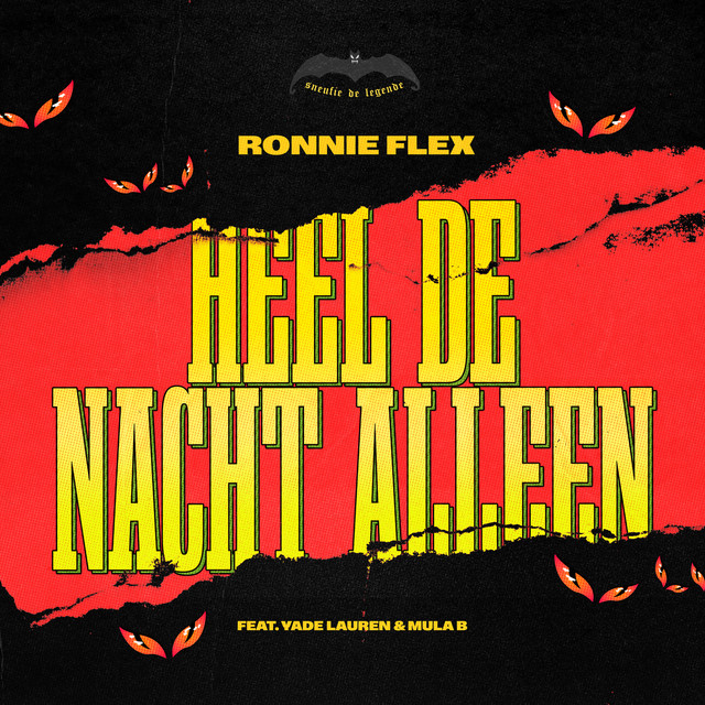 Ronnie Flex Ft. Yade Lauren & Mula B - Heel De Nacht