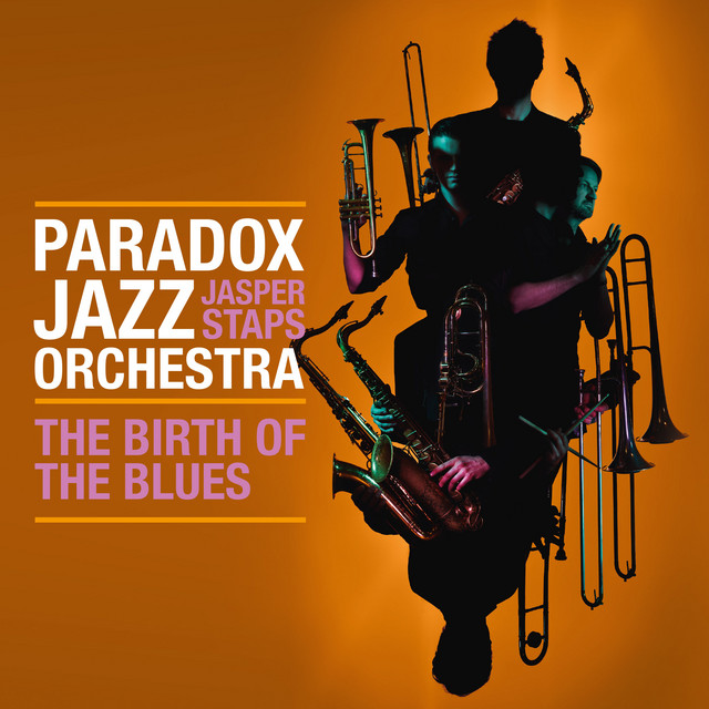 Paradox Jazz Orchestra - The Birth Of The Blues