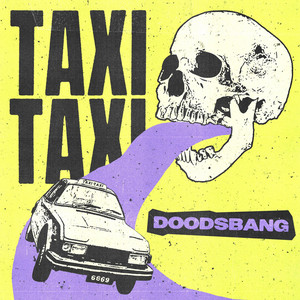 Taxitaxi - DOODSBANG