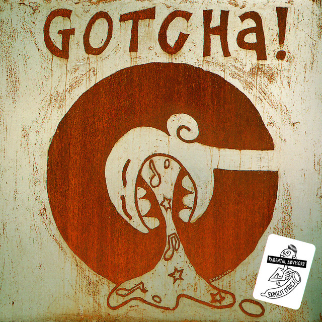 Gotcha! - Words And Music From Da Lowlands